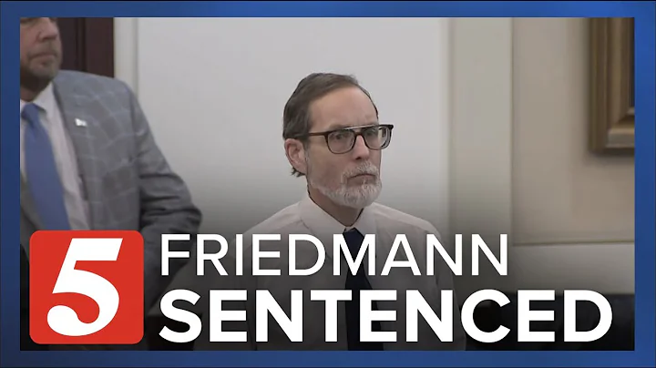 Alex Friedmann sentenced to 40 years after plantin...