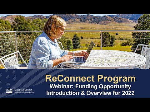 ReConnect Program: Funding Opportunity Introduction and Overview for 2022 (11/18/21)
