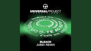Bleach (Jubei Remix)
