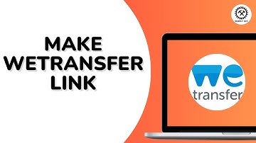 How to Make WeTransfer Link! Quick & Easy