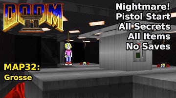 Doom II - MAP32: Grosse (Nightmare! 100% Geheimen + Items)