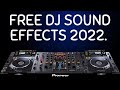 Free dj sound effects 2022 dj willey 254