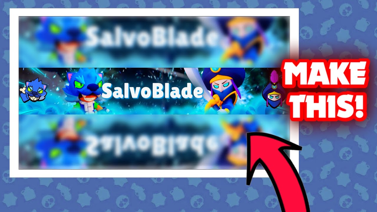 Banner Tutorial Salvoblade Bs Icecolt Channel Art How To Make Step By Step Brawl Stars Youtube