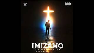 IMIZAMO_ft_Wezwe_mp3.
