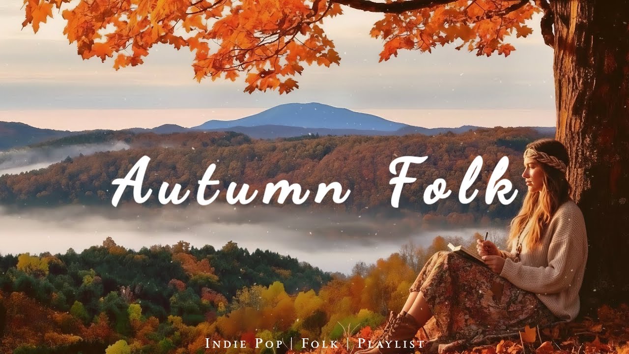 Healing Autumn Folk 🍂 | Peaceful Tunes for Mind and Spiri