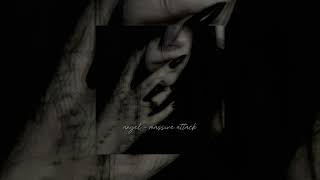 Loveyouloveyouloveyou massive Attack  Angel Slowed Reverb  Best Part Vers