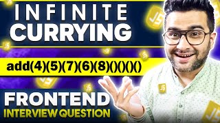 Infinite Currying in JavaScript | sum(4)(5)(8)()❓Walmart UI/ Frontend Interview Series🔥 Episode 12