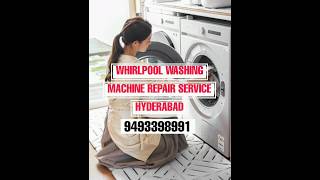 Whirlpool Washing Machine Service Centre in Hyderabad | Repair Centre | Whirlpool Service Centre