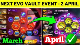 100% 🔥CONFIRM ✅ NEXT EVO VAULT EVENT || MARCH MONTH EVO VAULT FREE FIRE 2026 || EVO VAULT EVENT FF