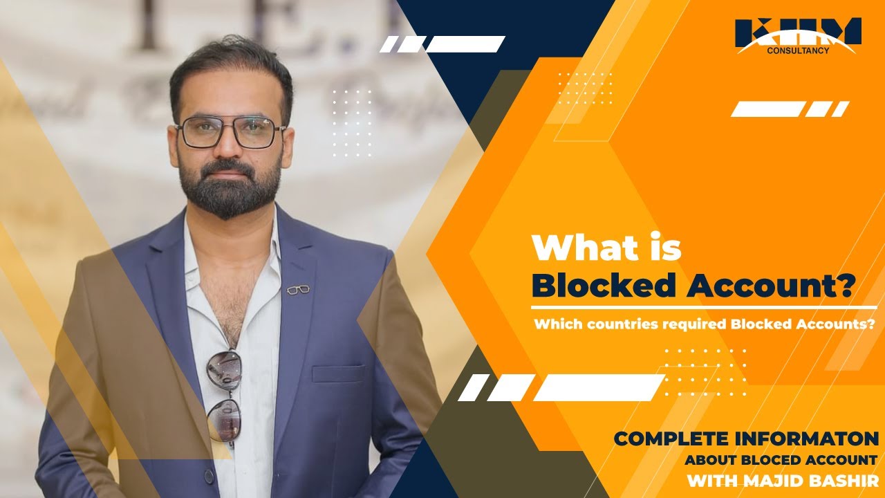 What is Blocked Account and in which Countries we required Blocked