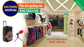 Thu âm quảng cáo bán hàng Shop thời trang Mai Hường