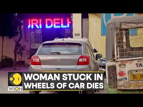 Delhi: Young woman stuck in wheels of car dies after being dragged for kilometers I WION