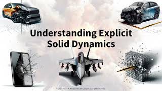 Understanding Explicit Solid Dynamics: Introduction - Classification