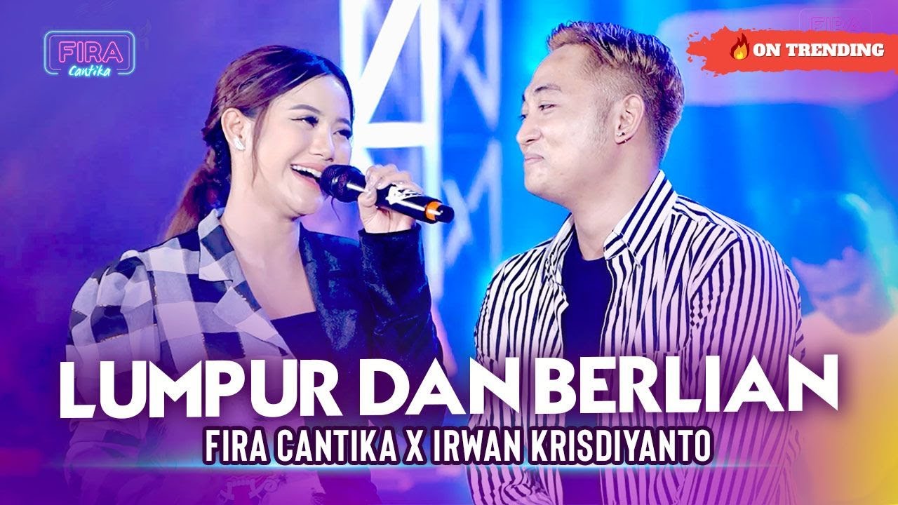 LUMPUR DAN BERLIAN - Irwan Krisdiyanto X Fira Cantika | Simpatik Music (Official Music Video)