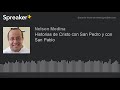 Historias de Cristo con San Pedro y con San Pablo (sólo audio)