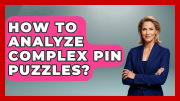 How To Analyze Complex Pin Puzzles? - The Chess Codex