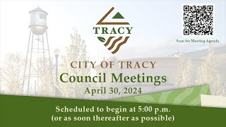 April 30, 2024 - Tracy City Council Meetings