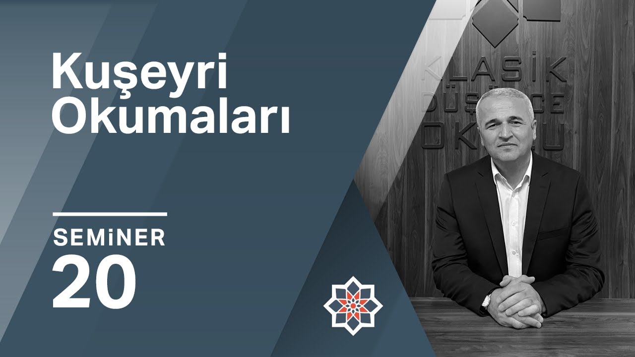Ekrem Demirli, Kuşeyri Okumaları, 20.Seminer