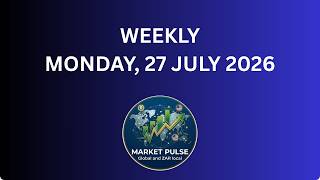 Market Pulse  -  Weekly, 27 July 2026