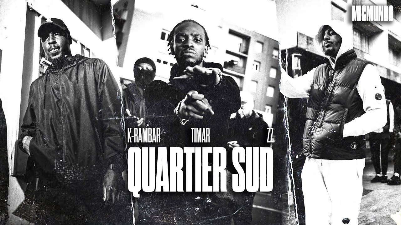 K-Rambar, ZZ, Timar - Quartier Sud (Prod. Cfbeats, Rayaneonthetrack)