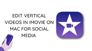 Edit Vertical Videos using iMovie and Quick Time | iMovie and Quick Time Hack