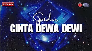 Miniatura de vídeo de "Cinta Dewa Dewi - Spider (Lirik Video)"