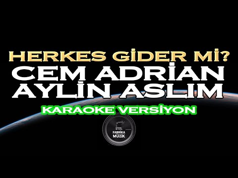 Cem Adrian & Aylin Aslım - Herkes Gider Mi Karaoke