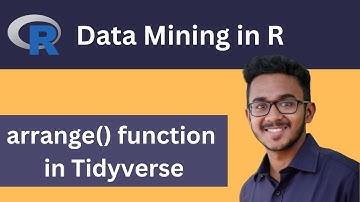 How to use arrange function in R : Sort Data | R Tidyverse (dplyr package) | R Programming Tutorial