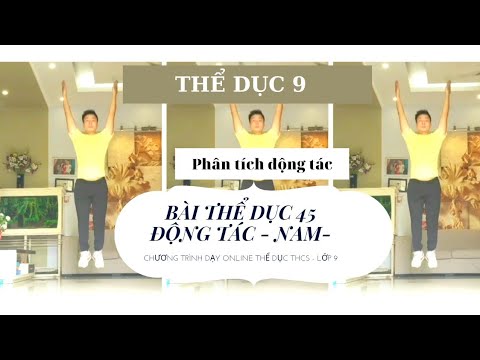 Video Bài thể dục 45 Động tác Nam / Thể dục 9 - YouTube