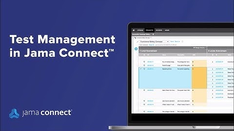 Jama Connect™ Test Management