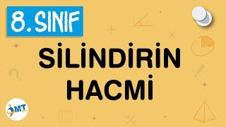 Silindirin Hacmi Konu Anlatımı 8. Sınıf Matematik