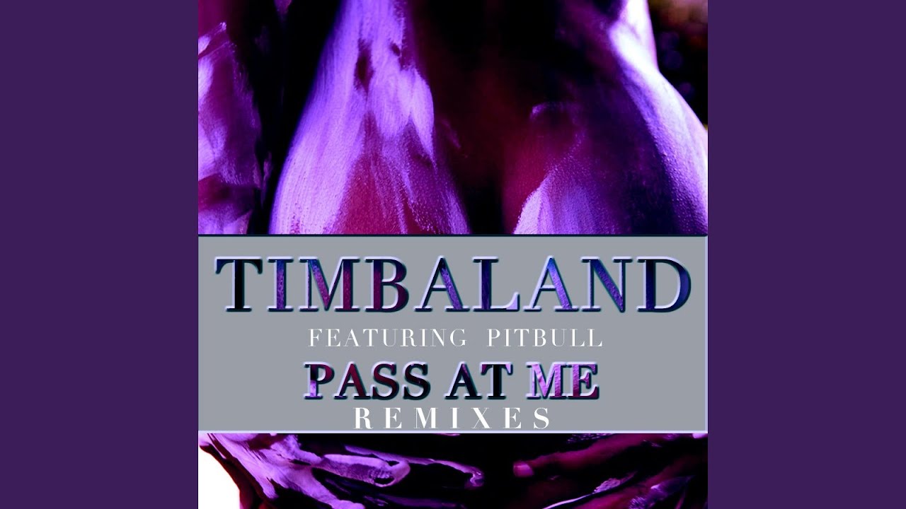Pass At Me (Tim Mason Remix) (feat. Pitbull)