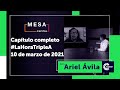 Gustavo Petro en La Hora Triple A - Mesa Capital | Capítulo completo | 10 de Marzo de 2021