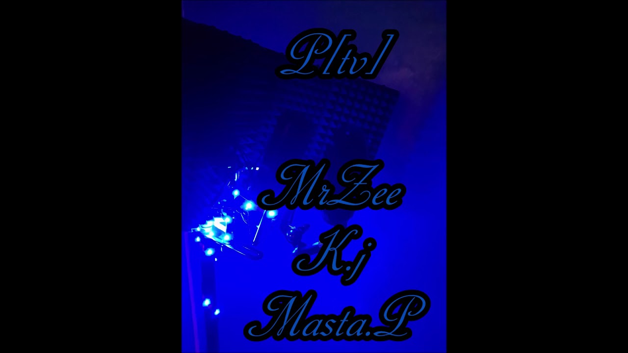 Masta.P[tv] Ft Mr Zee - K.j .XXXIntro 3 Wise Men