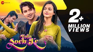 TOLA SOCH KE - Deepak Sahu & Jasmine Rath | Rishiraj & Suparna | Rapper Ankit | Anvesh | Santosh