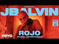 J Balvin - Rojo (Official Live Performance | Vevo)