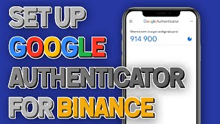 How to Connect Binance to Google Authenticator (2022)