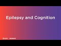 Epilepsy and cognition