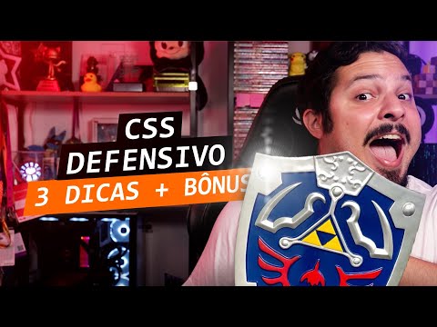 CSS Defensivo: as dicas de CSS que você não sabia que precisava