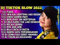 DJ TIKTOK SLOW 2022 | DJ TIARA RAFFA AFFAR | DJ JIKA KAU BERTEMU AKU BEGINI | DJ CINTA SAMPAI MATI