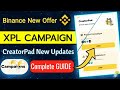 Binance XPL Airdrop: Don't Miss the New CreatorPad Update!