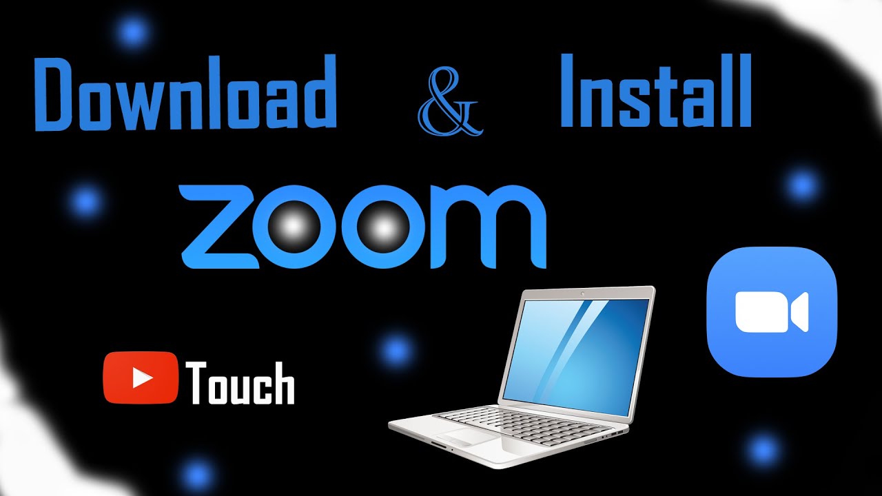 how to install zoom on laptop