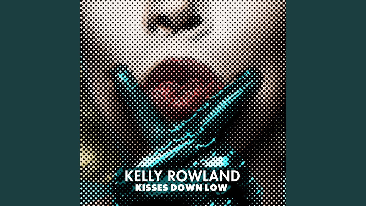 Kelly Rowland Kisses down Low. Группа down Low. Kelly Rowland 2000. Kiss down