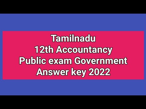 Tn 12Th Accountancy Public Exam Government Answer Key 2022