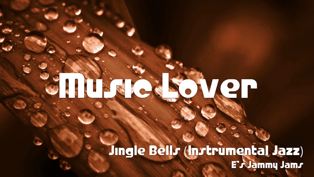 🎵 Jingle Bells (Instrumental Jazz) E's Jammy Jams 🎧 No Copyright