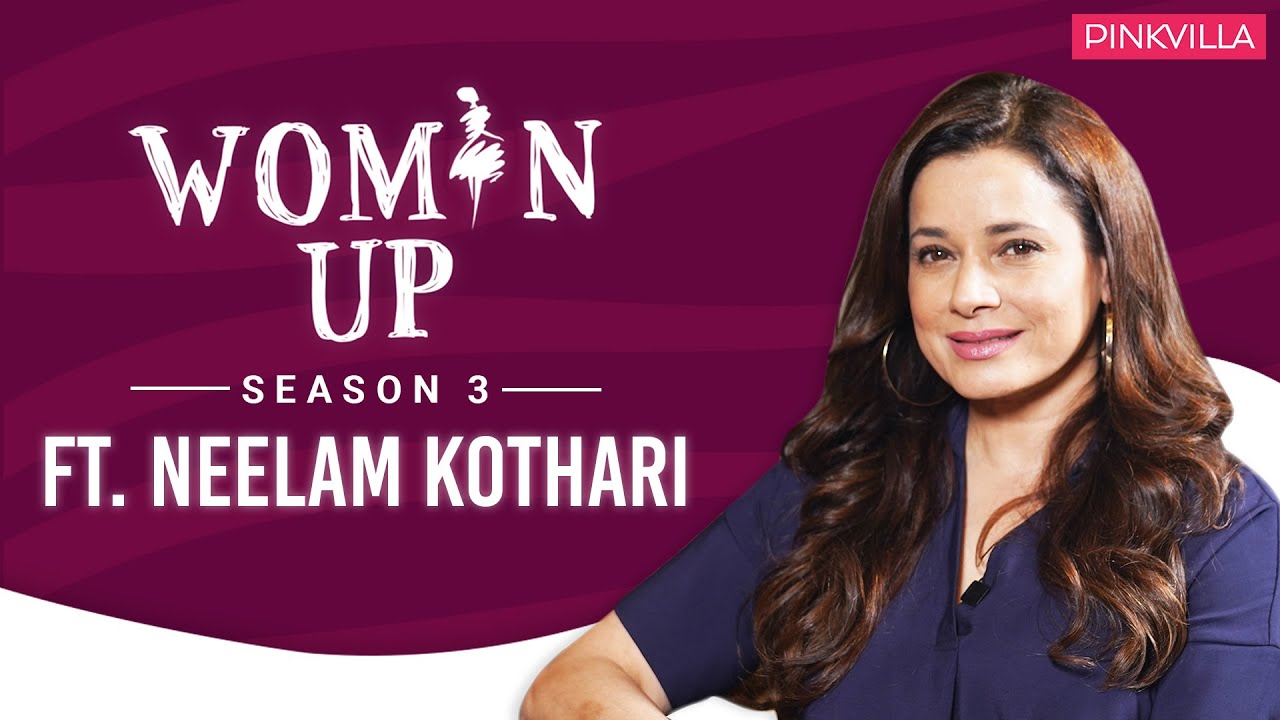 Neelam Kothari Xxx - Woman Up S3 EXCLUSIVE: 'Nothing to feel bad about it', stresses Neelam  Kothari while talking about wrinkles | PINKVILLA