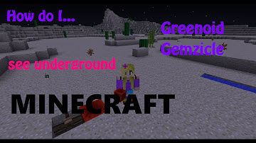 How Do I... SEE UNDERGROUND in Minecraft How to build an x-ray machine tutorial