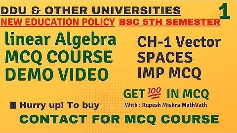 MCQ of linear algebra | Ch 1 Vector spaces | Bsc 5th semester maths | #mcq | #ddu | #mathvath |