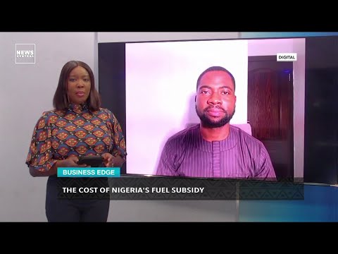 The Cost of Nigeria's Fuel Subsidy | Business Edge With Gospel Obele, Chief Economist