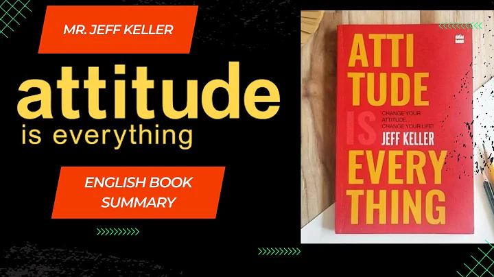 Attitude is everything Book summary in English | Jeff Keller